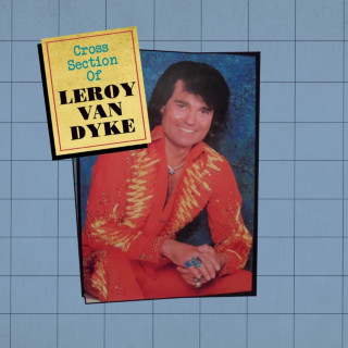 Leroy Van Dyke - Cross Section Of Leroy Van Dyke album cover