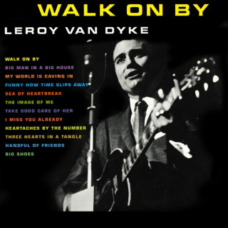 Leroy Van Dyke - Walk On By album cover