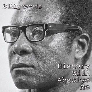 billy woods - History Will Absolve Me album cover