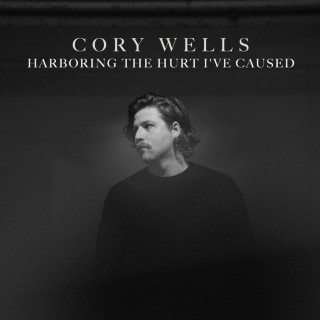 Cory Wells - Harboring The Hurt I've Caused album cover