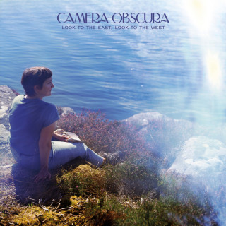 Camera Obscura - Look To The East, Look To The West album cover