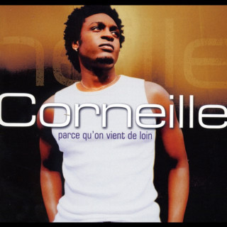 Corneille - Parce Qu'on Vient De Loin album cover