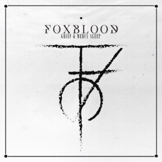 Foxblood - Grief & Mercy Sleep album cover
