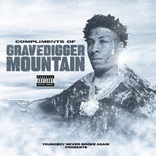 YoungBoy Never Broke Again & Lil Dump - Compliments Of Grave Digger Mountain album cover