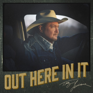 Tracy Lawrence - Out Here In It EP cover
