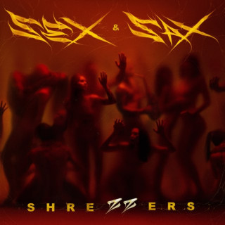 Shrezzers - SEX & SAX album cover