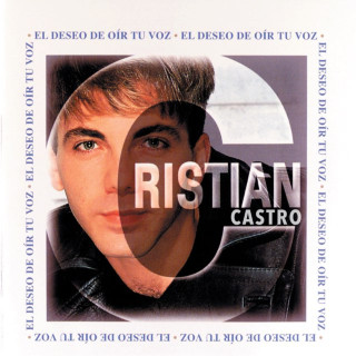 Cristian Castro - El Deseo De Oir Tu Voz album cover