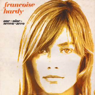 Françoise Hardy - One-Nine-Seven-Zero album cover