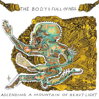 Full Of Hell - Ascending A Mountain Of Heavy Light album cover