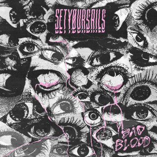 SETYØURSAILS - Bad Blood album cover