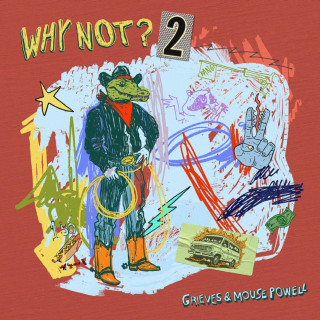Grieves & Mouse Powell - Why Not 2? EP cover