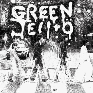 Green Jellÿ - Let It Be EP cover