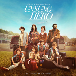 for KING & COUNTRY & Sleeping At Last - Unsung Hero soundtrack cover