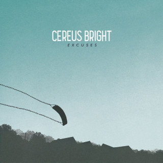 Cereus Bright - Excuses album cover