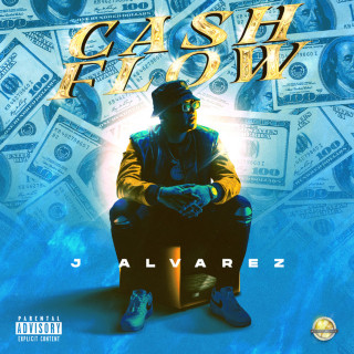 J Alvarez - Cash Flow album cover