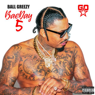 Ball Greezy - Bae Day 5 album cover