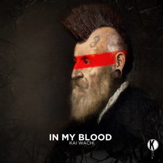 Kai Wachi - In My Blood single cover