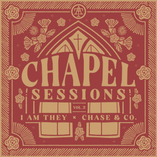 I AM THEY & Chase & Co. - Chapel Sessions Vol. 2 EP cover