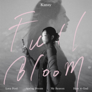 Kassy - Full Bloom EP cover