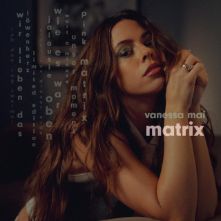 Vanessa Mai - Matrix album cover