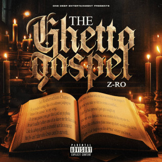 Z-Ro - The Ghetto Gospel album cover