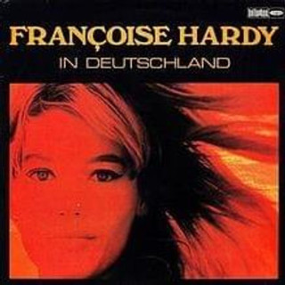 Françoise Hardy - In Deutschland album cover