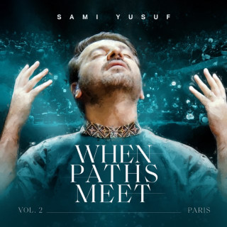 Sami Yusuf - When Paths Meet, Vol. 2 album cover