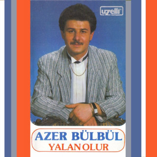 Azer Bülbül - Yalan Olur (Yoruldum) album cover
