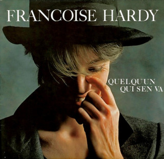 Françoise Hardy - Quelqu'un Qui S'en Va album cover