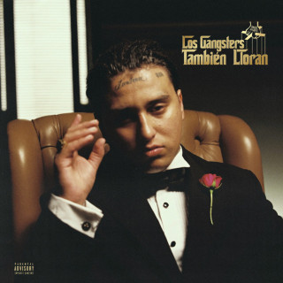 Pablo Chill-E - Los Gangsters También Lloran album cover