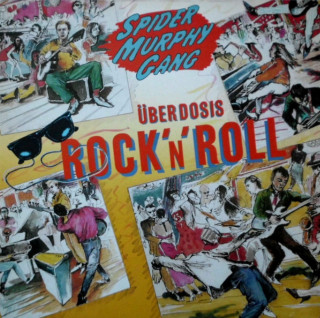 Spider Murphy Gang - Überdosis Rock 'n' Roll album cover