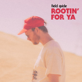 Field Guide - Rootin' For Ya album cover
