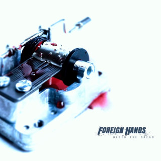 Foreign Hands - Bleed The Dream EP cover