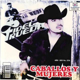 Fidel Rueda - Caballos Y Mujeres album cover