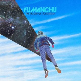 Fu Manchu - The Return Of Tomorrow album cover