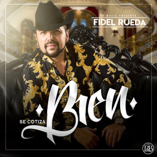 Fidel Rueda - Se Cotiza Bien album cover