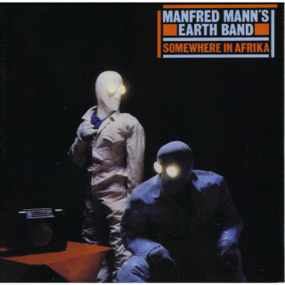 Manfred Mann's Earth Band - Somewhere In Afrika album cover