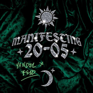 Feid & Yandel - MANIFESTING 20-05 EP cover
