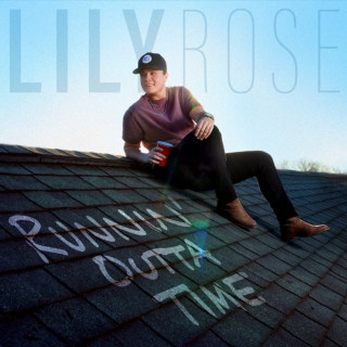 Lily Rose - Runnin' Outta Time EP cover