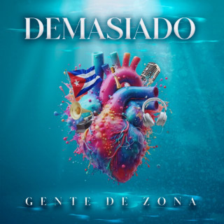 Gente De Zona - Demasiado album cover