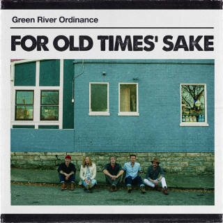 Green River Ordinance - For Old Times' Sake album cover