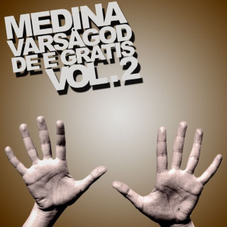 Medina - Varsågod De E Gratis, Vol. 2 album cover