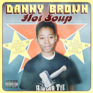 Danny Brown - Hot Soup mixtape cover