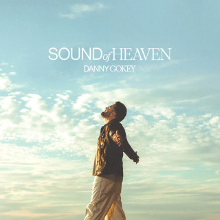 Danny Gokey - Sound Of Heaven album cover