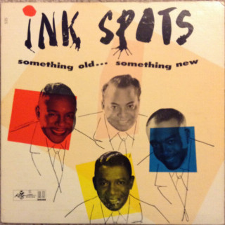 The Ink Spots - Something Old - Something New album cover