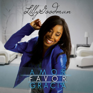 Lilly Goodman - Amor Favor Gracia album cover