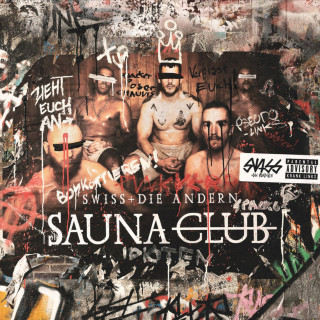 Swiss & Die Andern - Saunaclub album cover