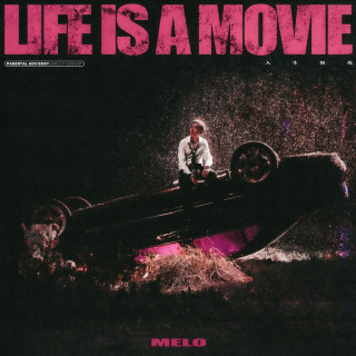 Melo - LIFE IS A MOVIE人生如戏 album cover