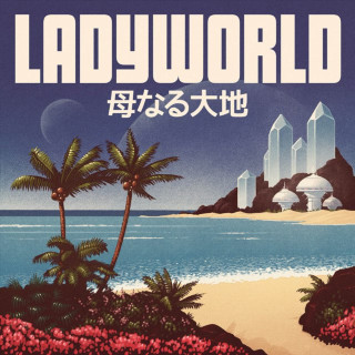 TWRP - Ladyworld EP cover