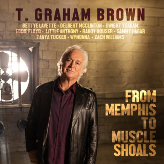 T. Graham Brown - From Memphis To Muscle Shoals album cover